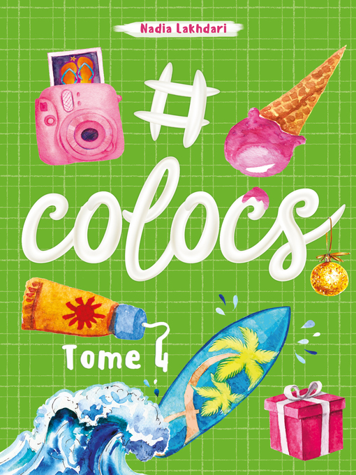 Title details for #Colocs, tome 4 by Nadia Lakhdari - Available